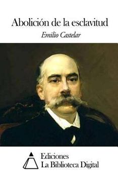 Paperback Abolición de la esclavitud [Spanish] Book