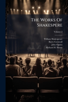 All's Well That Ends Well / Antony and Cleopatra / Coriolanus / Cymbeline / Hamlet / Julius Caesar / King Henry VIII / King Lear / Lover's Complaint / Macbeth / Measure for Measure / Othello / Passion