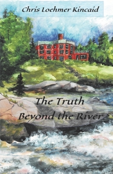 Paperback The Truth Beyond the River Book