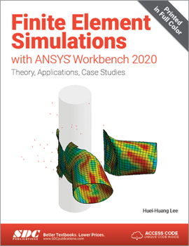 Paperback Finite Element Simulations with Ansys Workbench 2020 Book
