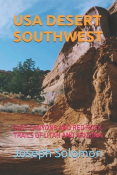 Paperback USA Desert Southwest: Slot Canyons and Red Rock Trails of Utah and Arizona Book