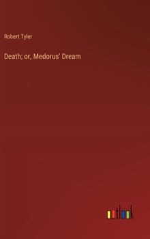 Hardcover Death; or, Medorus' Dream Book