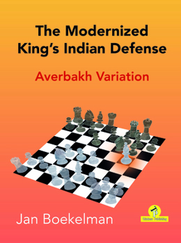 Paperback The Modernized King's Indian - Averbakh Variation Book