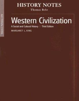 Paperback History Notes for Western Civilization, Volume 1: A Social and & Cultural History: Prehistory - 1750 Book