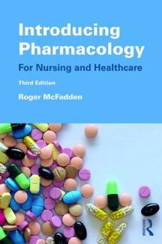 Paperback Introducing Pharmacology: For Nursing and Healthcare Book