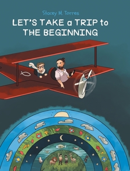 Hardcover Let's Take a Trip to: The Beginning Book