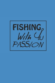 FISHING WITH PASSION: Angeln Notizbuch Fischen Notebook Fisching Planer Journal kariert squared