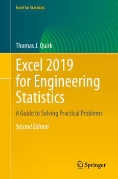 Paperback Excel 2019 for Engineering Statistics: A Guide to Solving Practical Problems Book