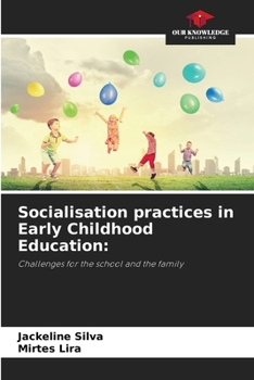 Paperback Socialisation practices in Early Childhood Education Book