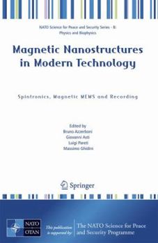 Hardcover Magnetic Nanostructures in Modern Technology: Spintronics, Magnetic Mems and Recording Book
