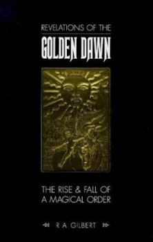 Paperback Revelations of the Golden Dawn Book