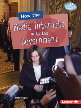 Paperback How the Media Interacts with the Government Book