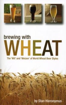 Paperback Brewing with Wheat Book