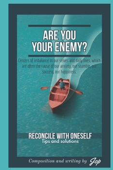 Paperback Are you your Enemy: Psychology, Mindset Your Own Worst Enemy Book