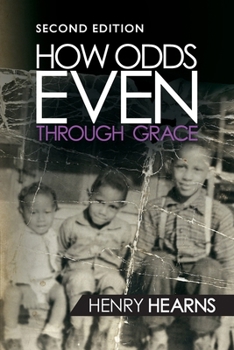 Paperback How Odds Even Through Grace - 2nd Edition Book