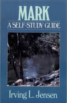 Mark (Bible Self-Study Guides Series) - Book  of the Bible Self-Study Guides