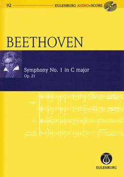Paperback Symphony No. 1 in C Major, Op. 21: Eulenburg Audio+Score Series, Vol. 92 Book