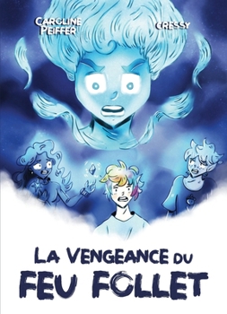 La vengeance du feu follet