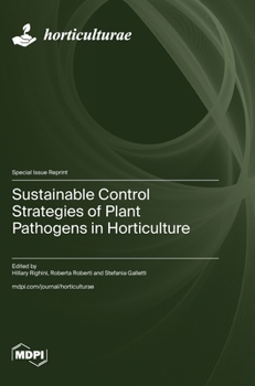 Hardcover Sustainable Control Strategies of Plant Pathogens in Horticulture Book