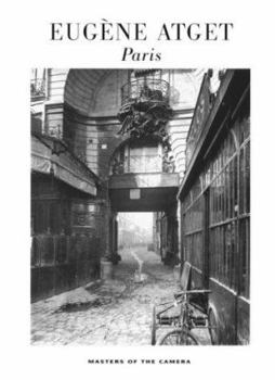 Eugene Atget: Paris (Masters of the Camera)