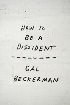Paperback How to Be a Dissident Book