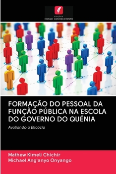 Paperback Formação Do Pessoal Da Função Pública Na Escola Do Governo Do Quénia [Portuguese] Book