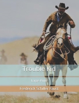 Paperback Trouble Kid: Large Print Book