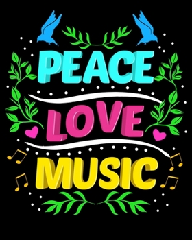 Paperback Peace Love Music: Cute Peace Love Music Hippie Hipster Festival 2020-2021 Weekly Planner & Gratitude Journal (110 Pages, 8" x 10") Blank Book