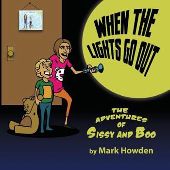 Paperback The Adventures of Sissy and Boo: When the lights go out Book