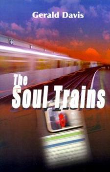 Paperback The Soul Trains Book