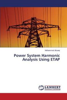 Paperback Power System Harmonic Analysis Using ETAP Book