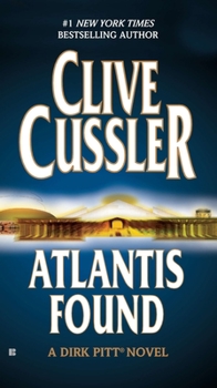 Atlantis Found - Book #15 of the Dirk Pitt