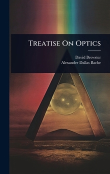 Hardcover Treatise On Optics Book