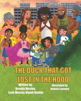 Paperback The Duck That Got Lost In The Hood Book