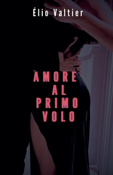 amore al primo volo