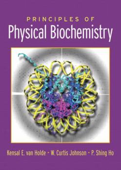 Hardcover Principles of Physical Biochemistry Book