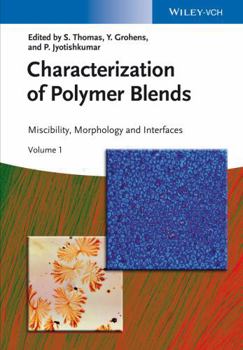 Hardcover Characterization of Polymer Blends: Miscibility, Morphology and Interfaces Book