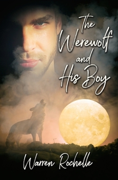 Paperback The Werewolf and His Boy Book