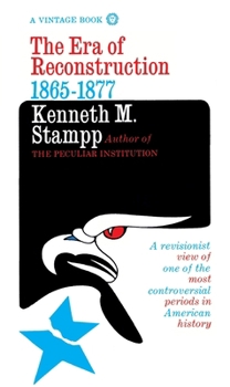 Paperback The Era of Reconstruction: 1865-1877 Book