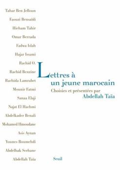 Paperback Lettres à un jeune Marocain: Choisies et présentées par Abdellah Taïa [French] Book