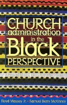 Paperback Church Administration in the Black Perspective Book
