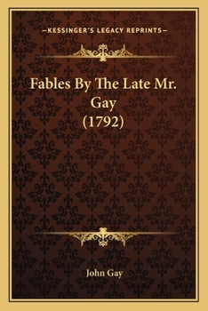 Paperback Fables By The Late Mr. Gay (1792) Book