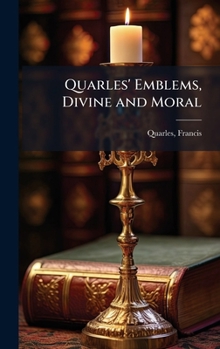 Emblems, Divine and Moral