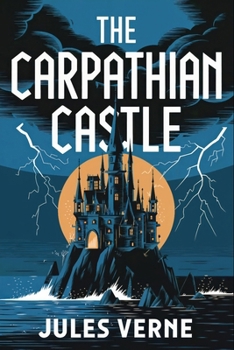 Paperback The Carpathian Castle: A New Translation Book