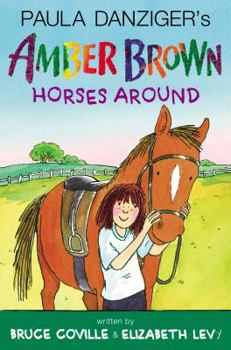 Hardcover Amber Brown Horses Around Book