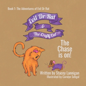 Paperback Evil Dr Rat & The Crafty Cat: A Whisker-Twitching Adventure Book