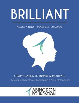 Paperback Brilliant Activity Book Volume 2- Aviation: STEAM Games to Inspire and Motivate Book