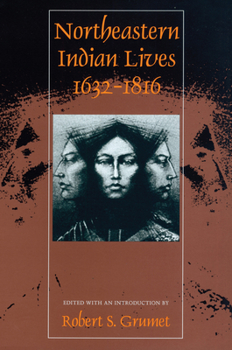 Paperback Northeastern Indian Lives, 1632-1816 Book