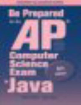 Paperback Be Prepared for the AP Computer Science Exam in Java Book