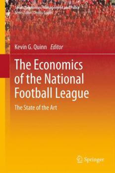 Hardcover The Economics of the National Football League: The State of the Art Book